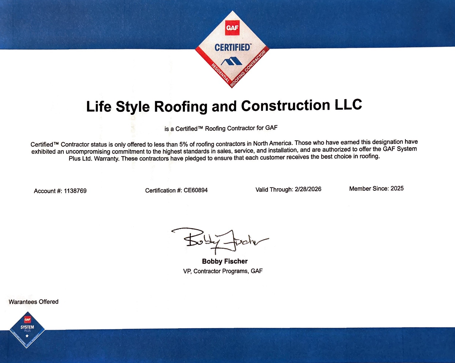 Life Style Roofing GAF Certified Contractor certification with the team